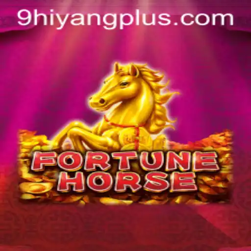 Exploring the Thrilling World of FortuneHorse and Its Revolutionary 'Hiyang Plus' Feature
