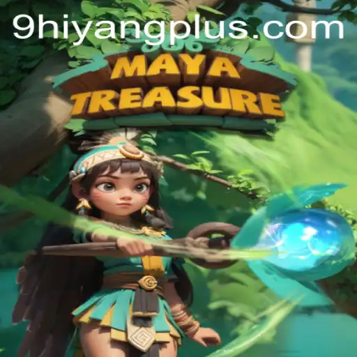 Discover the Adventure of MayaTreasure Featuring Hiyang Plus