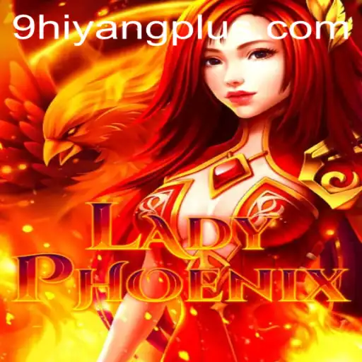 Unveiling LadyPhoenix: A New Era of Gaming with Hiyang Plus